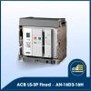 ACB-LS-3P Fixed–1600A–65kA–AN-16D3-16H.jpg