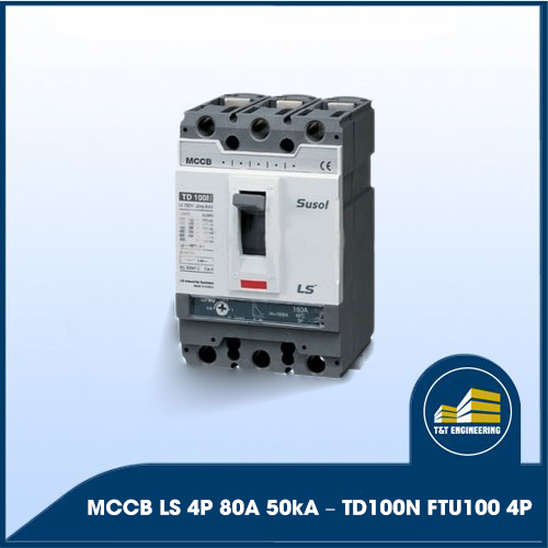MCCB LS 4P 80A 50kA – TD100N FTU100 4P